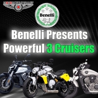 Benelli Presents Powerful 3 Cruisers